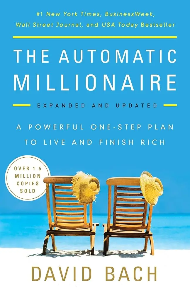 the automatic millionaire by david bach the automatic millionaire by david bach
