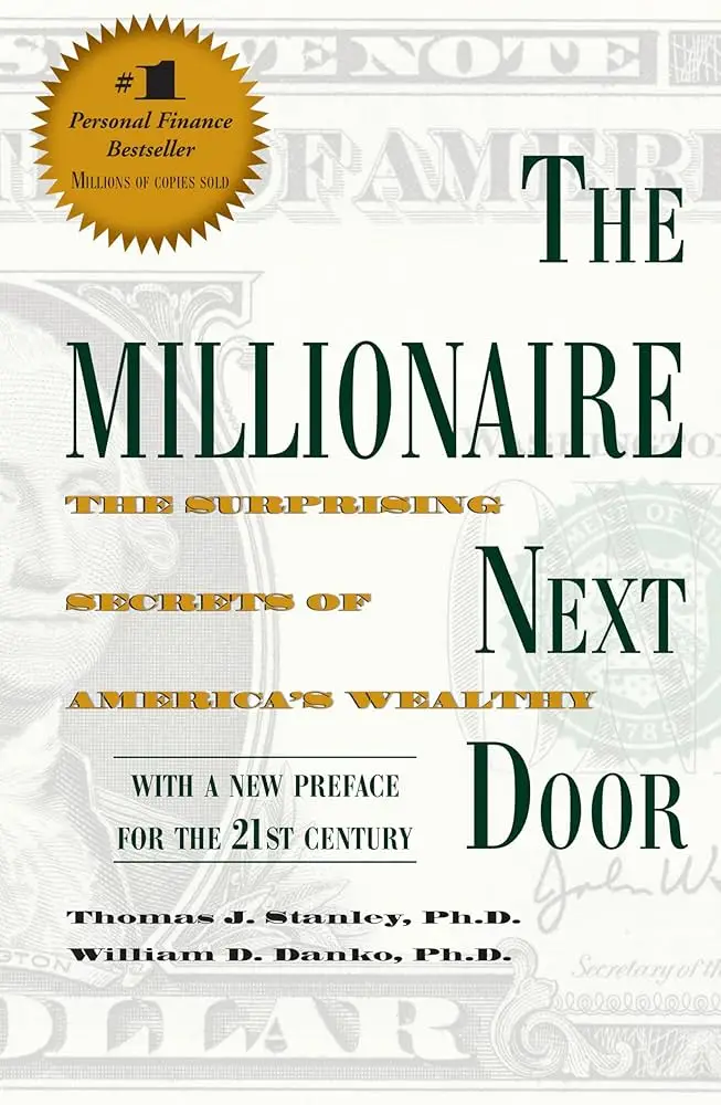 the millionaire next door by thomas j. stanley & william d. danko the millionaire next door by thomas j. stanley & william d. danko